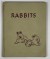 Rabbitsby: Herbert S. Zim /Joy Buba