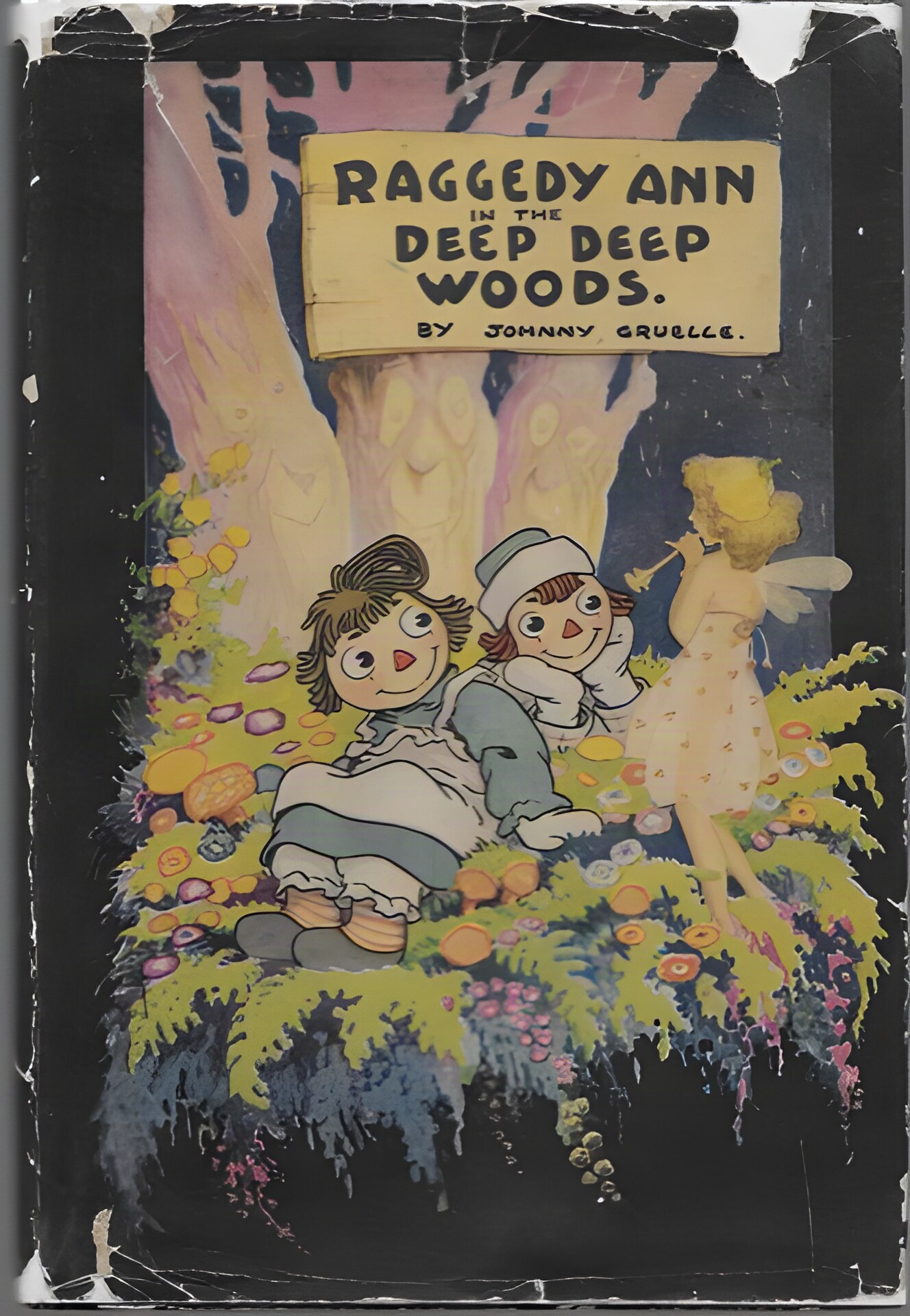 Raggedy Ann in the Deep Deep Woodsby: Gruelle, Johnny