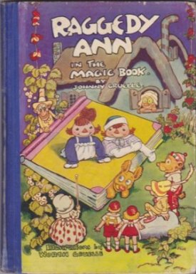 Raggedy Ann in the Magic Bookby: Gruelle, Johnny