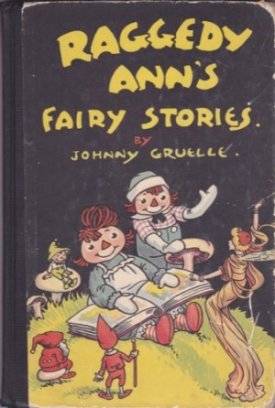 Raggedy Ann's Fairy Storiesby: Gruelle, Johnny