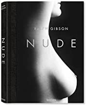 Ralph Gibson: Nudeby: Eric Fischl and Ralph Gibson 