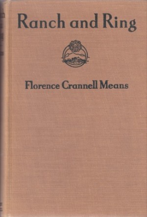 Ranch and Ringby: Means/Henry Peck, Florence Crannell