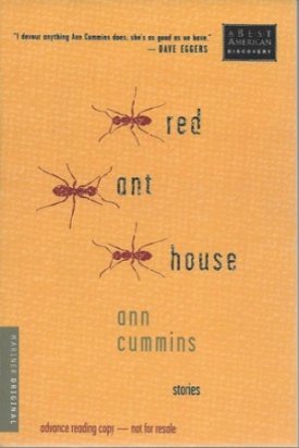 Red Ant House: Stories (SIGNED PROOF)by: Cummins, Ann
