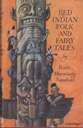 Red Indian Folk and Fairy Talesby: Manning-Sanders, Ruth