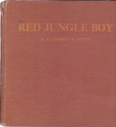 Red Jungle Boyby: Steen, Elizabeth K. 