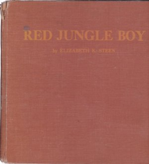 Red Jungle Boyby: Steen, Elizabeth K. 