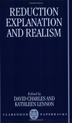 Reduction, Explanation, and Realismby: David Charles (Editor), Kathleen Lennon (Editor)