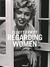 Regarding Womenby: Erwitt, Elliott