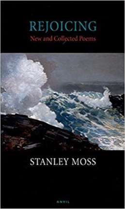 Rejoicing: New and Collected Poems by: Stanley Moss