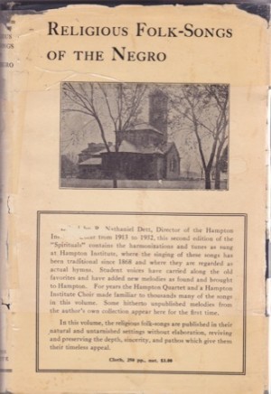 Religious Folk Songs of the Negro as Sung at Hampton Institute by: Dett, R. Nathaniel