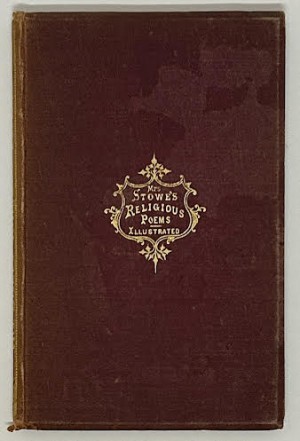 Religious Poemsby: Stowe, Harriet Beecher