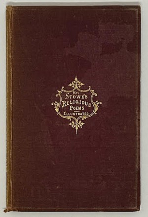 Religious Poemsby: Stowe, Harriet Beecher