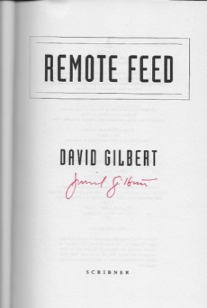 Remote Feed: Stories (SIGNED COPY)by: Gilbert, David