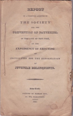 Report of a Committee appointed by The Society for the Prevention of Pauperism in the City of New Yorkby: Griscom & others, John