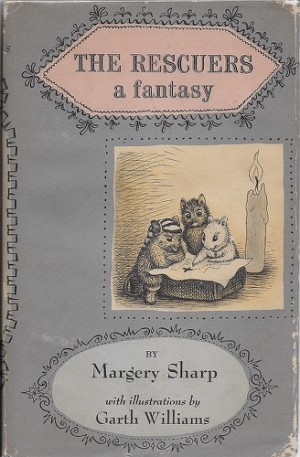 Rescuers, The - A Fantasyby: Sharp/Garth Williams, Margery