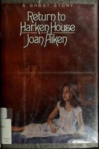 Return to Harken Houseby: Joan Aiken