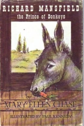 Richard Mansfield:The Prince of Donkeys by: Mary Ellen Chase 