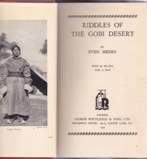 Riddles of the Gobi Desert by: Hedin, Sven