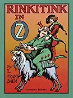 Rinkitink of Oz (Books of Wonder Series)by: Baum/ John R. Neill (Illustrator), Peter Glassman (Afterword) , L. Frank