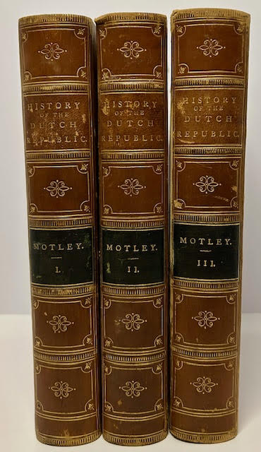Rise of the Dutch Republic, The: A History (3 Vol. Set)by: Motley, John Lothrop