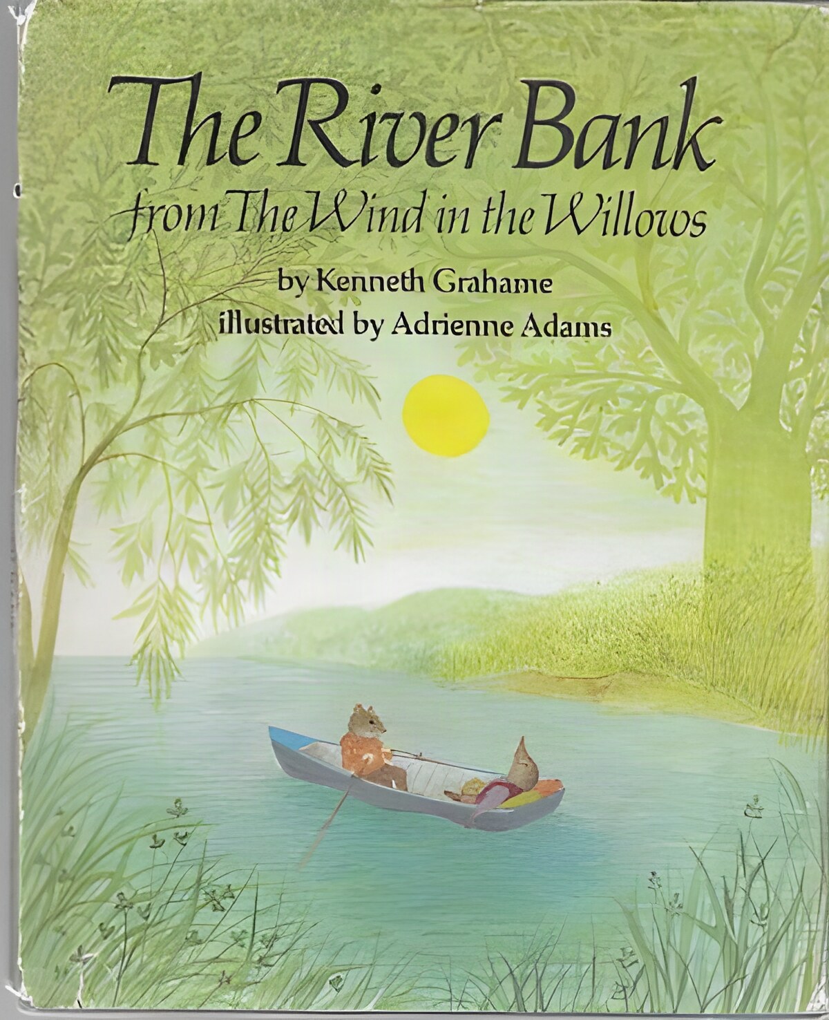 River Bank - from The Wind in the Willows, Theby: Grahame, Kenneth and Adrienne Adams