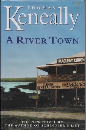 River Town, A (SIGNED COPY)by: Keneally, Thomas 