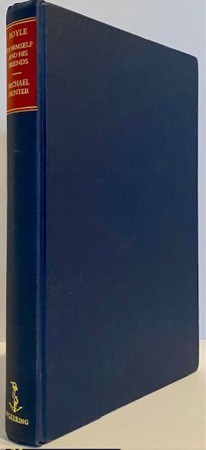 Robert Boyle by Himself and His Friends: with a Fragment of William Wottom's Lost Life of Boyleby: Boyle, Robert, Michael Hunter (Editor, introduction)
