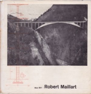 Robert Maillartby: Max Bill 