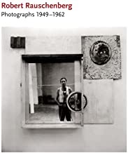 Robert Rauschenberg: Photographs: 1949-1962by: Cullinan, Nicholas