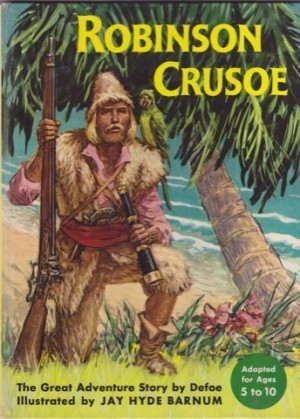 Robinson Crusoe by: Defoe, Daniel and Jay Hyde Barnum