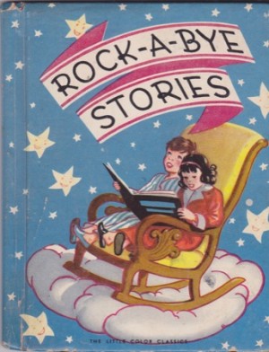 Rock A Bye Stories by: Geraldine Clyne 
