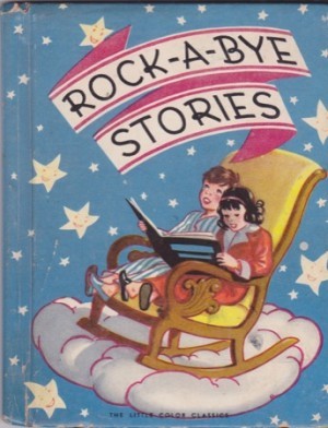 Rock A Bye Stories by: Geraldine Clyne 
