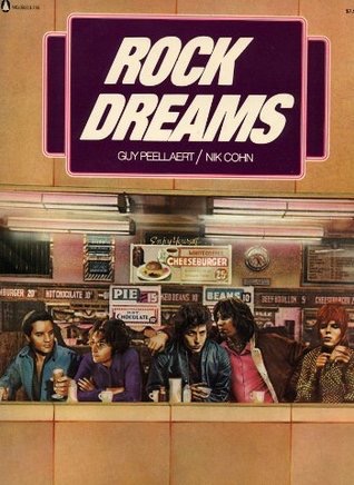 Rock Dreamsby: Peellaert, Guy and Nik Cohn