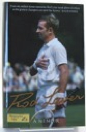 Rod Laver, a Memoir (SIGNED COPY)by: Laver, Rod and Larry Writer 