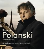 Roman Polanski: A Retrospectiveby: Greenberg, James