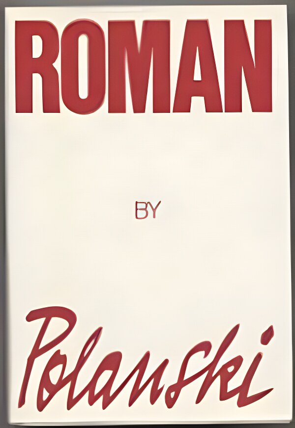 Roman (SIGNED COPY)by: Polanski, Roman