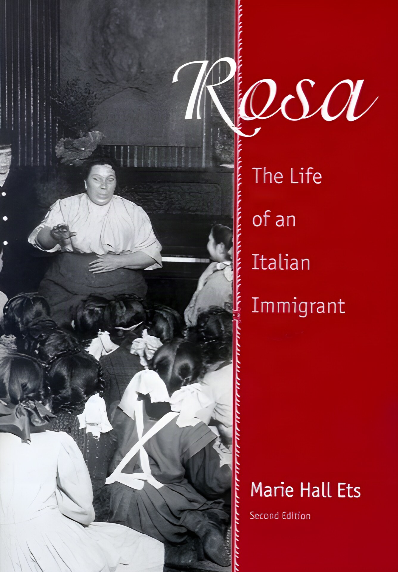 Rosa: The Life of an Italian Immigrant by: Marie Hall Ets 