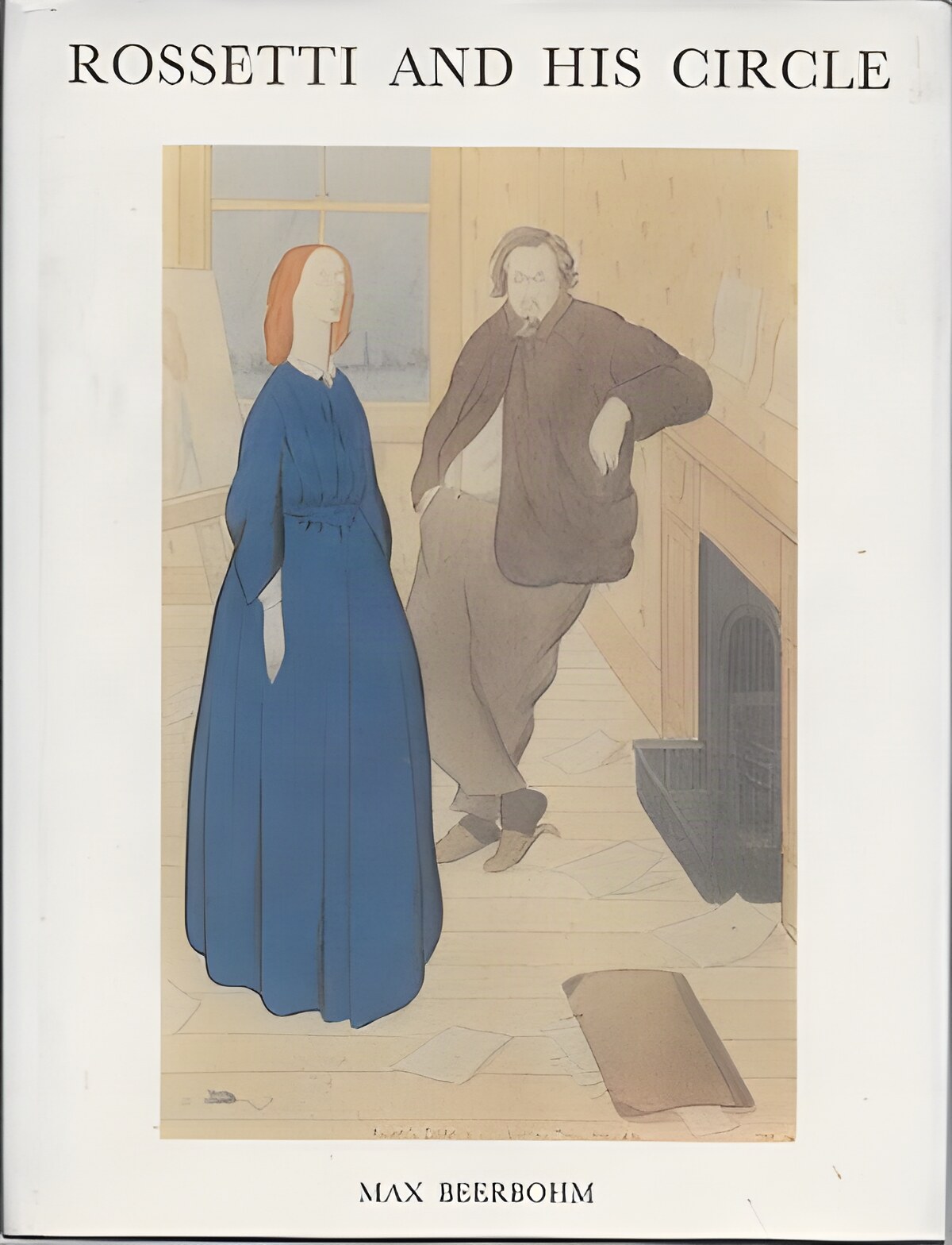 Rossetti and His Circleby: Beerbohm, Max