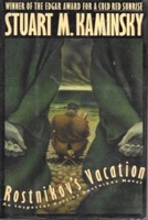 Rostnikov's Vacation: An Inspector Porfiry Rostnikov Novel by: Kaminsky, Stuart M.