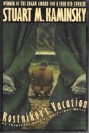Rostnikov's Vacation: An Inspector Porfiry Rostnikov Novel by: Kaminsky, Stuart M.