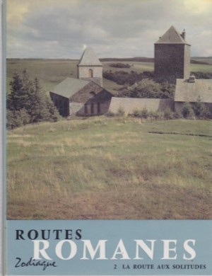 Routes Romanes: 1- La Route aux Saintsby: Oursel, Raymond