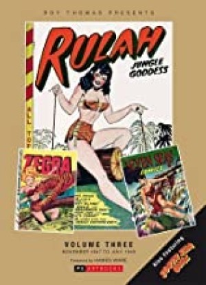 Roy Thomas Presents Rulah Jungle Goddess Vol. 3by: Thomas, Roy