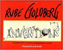 Rube Goldberg Inventionsby: Wolfe, Maynard Frank