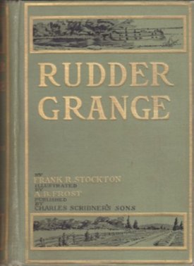 Rudder Grangeby: Stockton, A.B. Frost, Frank R.