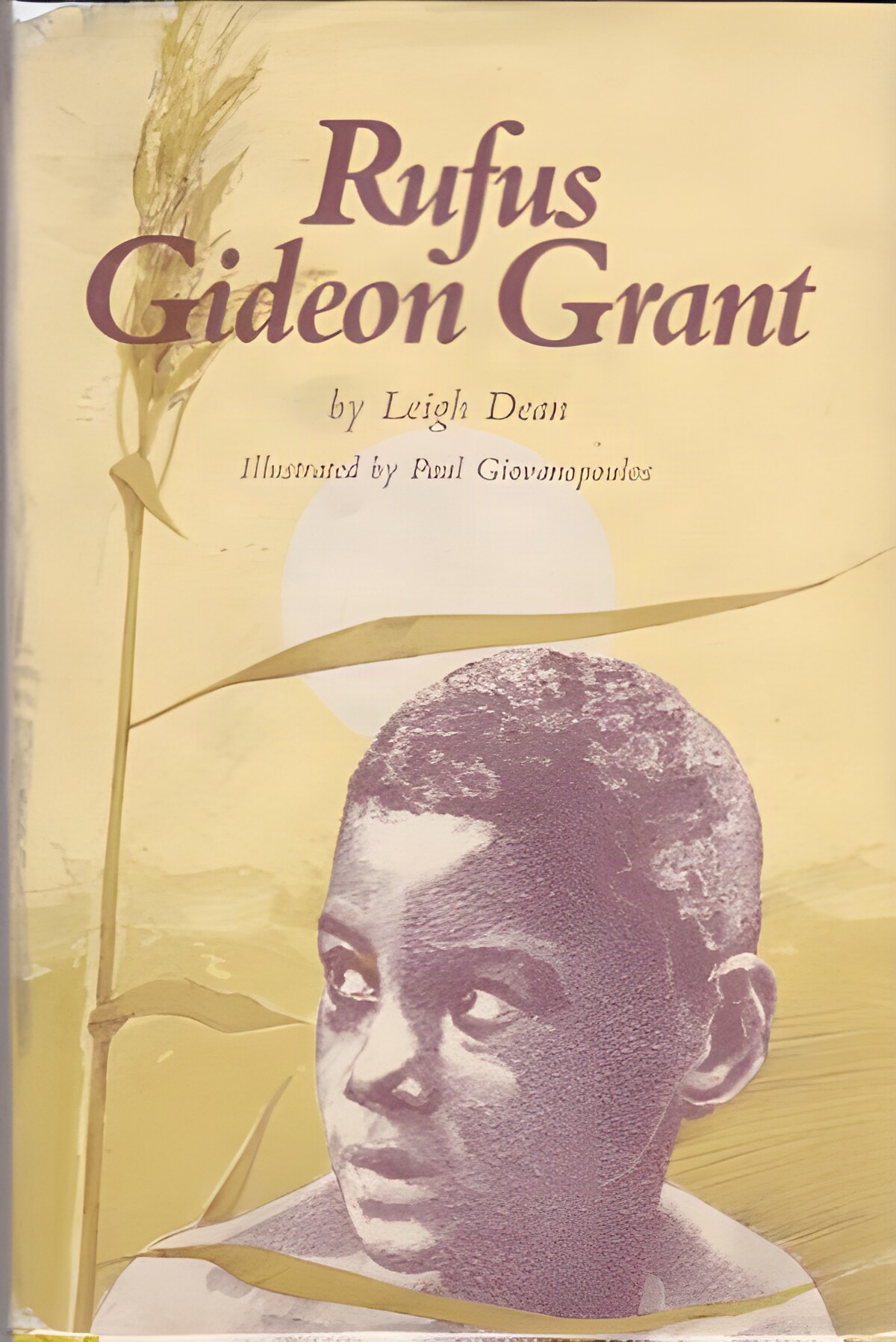 Rufus Gideon Grant by: Dean, Leigh/Paul Giovanopoulos