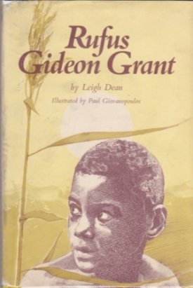 Rufus Gideon Grant by: Dean, Leigh/Paul Giovanopoulos