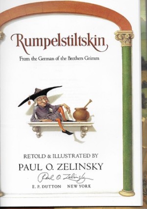 Rumpelstiltskin (SIGNED COPY)by: Zelinsky, Paul O.