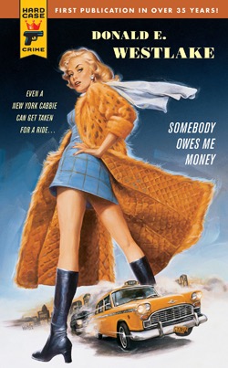 SOMEBODY OWES ME MONEYby: Donald E. Westlake