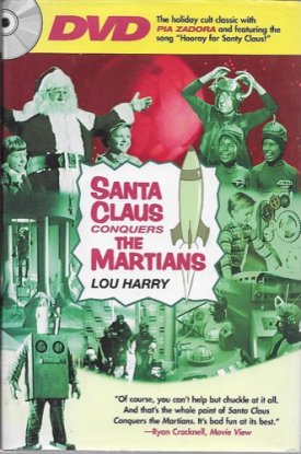 Santa Claus Conquers the Martians (With DVD)by: Harry, Lou