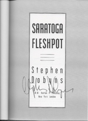 Saratoga Fleshpot: A Charlie Bradshaw Mystery (SIGNED COPY)by: Dobyns, Stephen